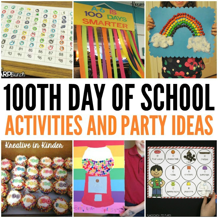 Awesome 100th Day of School Ideas