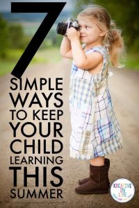 7 Simple Ways To Keep Your Child Learning This Summer
