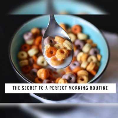 The Secret to A Perfect Morning Routine Is Easier Than You Think