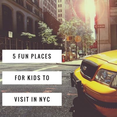 5 Fun Places for Kids to Enjoy at NYC