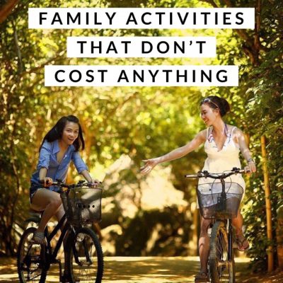 Family Activities That Don’t Cost a Dime