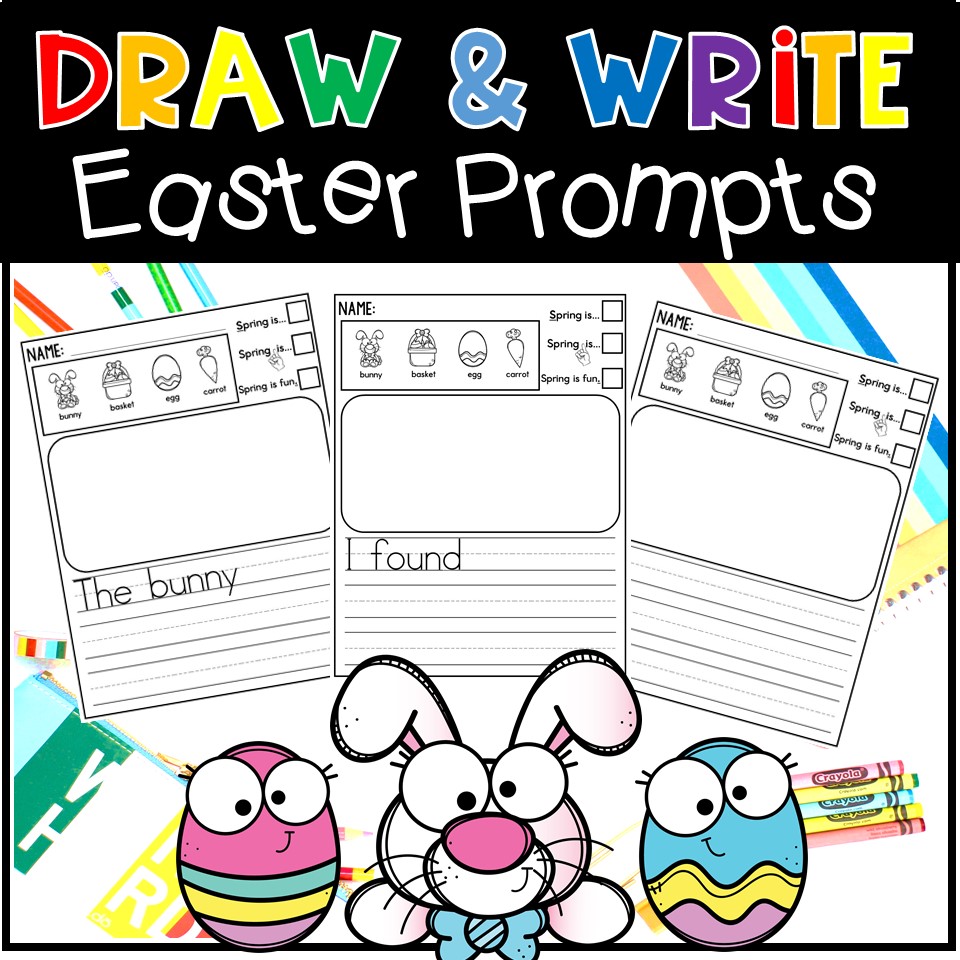 Draw and Write Easter Prompts